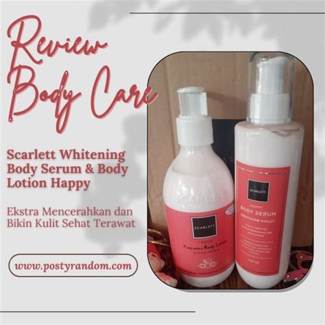 Review Scarlett Whitening Body Serum Dan Fragrance Body Lotion Happy