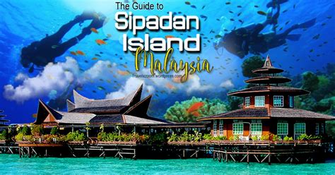 Sipadan Island Travel Guide – Malaysia – Travel Zoom