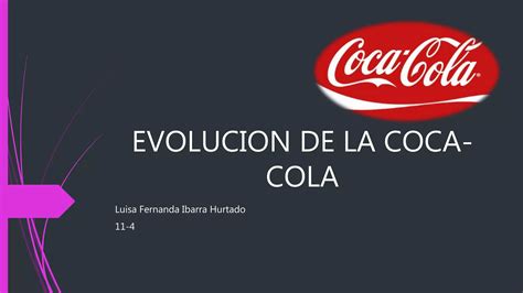 Evolucion De La Coca Cola Ppt