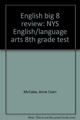 English Big 8 Review NYS English Language Arts 8th Grade Test Coen