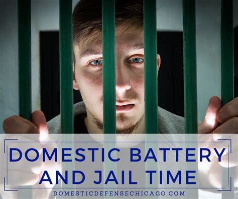 Domestic Battery and Jail Time: What You Need to Know | Domestic ...