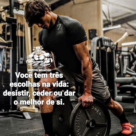 Mensagens De Academia - Dar o melhor de si | Frases de motivação academia, Frases de motivação ...