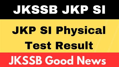 Jkp Si Physical Test Result Jkssb Jkp Si Jkssb Good News Jkssb