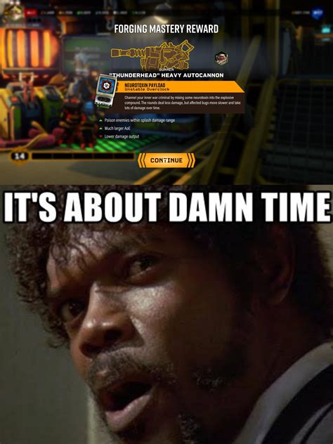 Took Its Sweet Ass Time R DeepRockGalactic