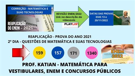 REVISÃO ENEM 2022 Questão 159 Reaplicação enem 2021 Provas dias