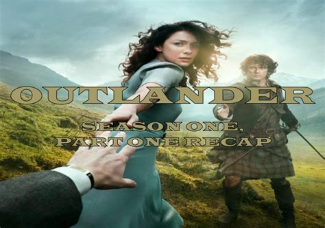 'Outlander' Season One, Part One Recap | Outlander TV News