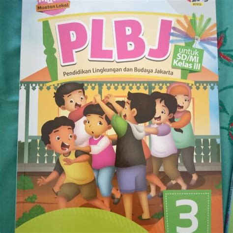 Jual Buku Mulok Muatan Lokal Pelajaran Plbj Sd Kelas 3 Kurikulum