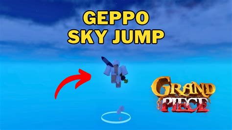 How To Get Geppo Sky Jump In Grand Piece Online Gpo Sky Jump