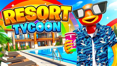 trillionaire resort tycoon     endoworlds fortnite
