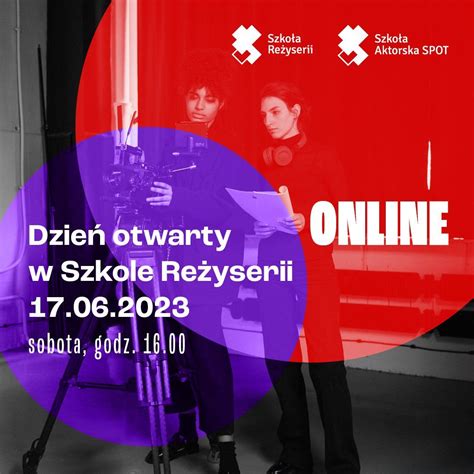 REŻYSERIA dzień otwarty online w KSA Dni Otwarte wykłady