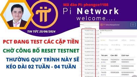 Pi Network Pct Đang Test Các Cặp Tiền Chờ Công Bố Reset Testnet YouTube