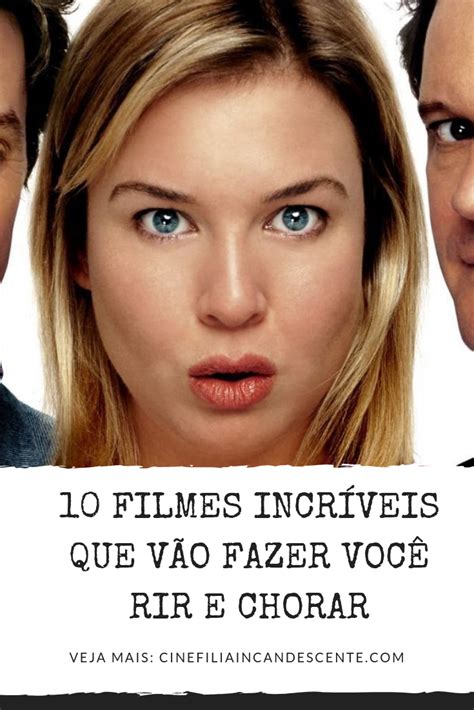 Top10 Dez Filmes Incríveis Que Vão Fazer Você Rir e Chorar Cinefilia