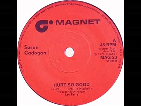 Susan Cadogan - Hurts So Good Chords - Chordify