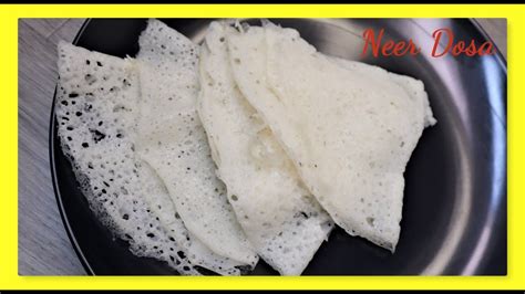 Neer Dosa Recipe Simple Dosa With Just 2 Ingredients Dosa Recipe