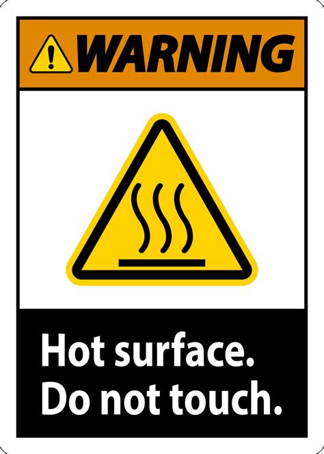 Warning Safety Label Hot Surface Do Not Touch Vector Art At Vecteezy