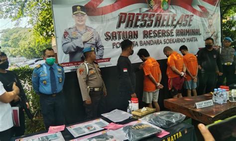 Polres Bandara Soetta Berhasil Menangkap Dan Ungkap Kasus Sindikat