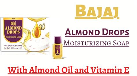 Bajaj Almond Drops Moisturizing Soap Review In Hindi Youtube