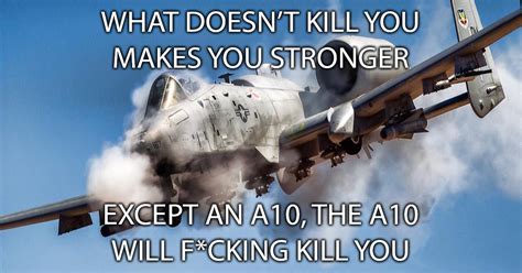 BRRRRRRRRRRRT…A-10 Warthog memes (47 Photos)