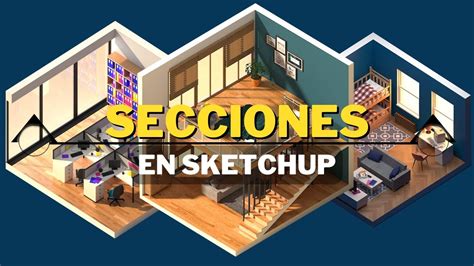 Como Hacer Secciones En Sketchup Y Exportar A Autocad Cortes De