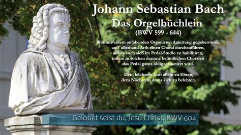 J S Bach Gelobet Seist Du Jesu Christ Bwv Youtube