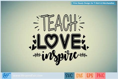 Teach Love Inspire Graphic By Heavenfair · Creative Fabrica