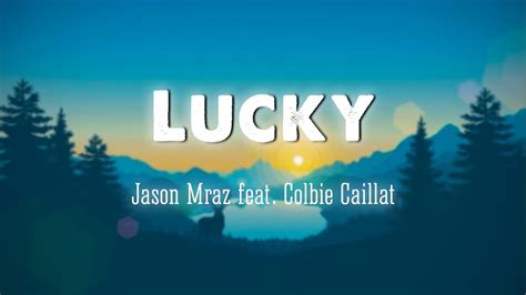 Lucky Jason Mraz Feat Colbie Caillat Lyricsvietsub Youtube