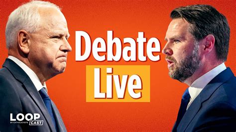 2024 Vp Debate J D Vance Vs Tim Walz Loopcast Live Commentary