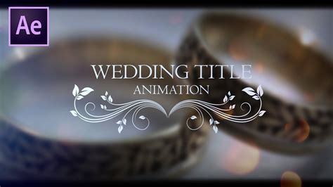 Wedding Title Animation In After Effect After Effects Tutorial