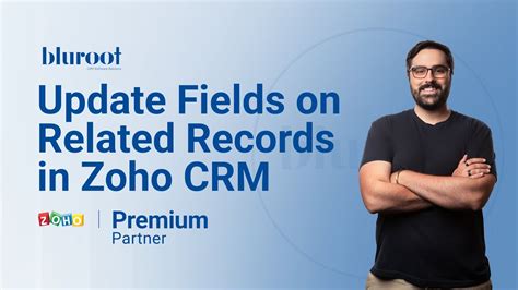 NEW UI Update Fields On Related Records In Zoho CRM Update Related