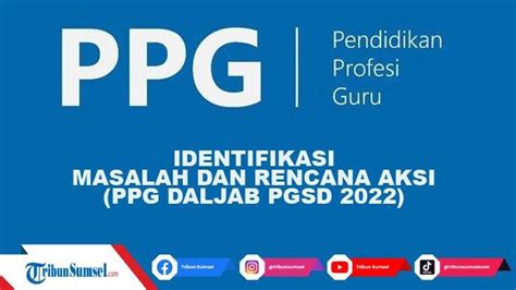 LK 2 1 Identifikasi Masalah Dan Rencana Aksi PPG Daljab PGSD 2022