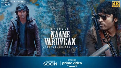 Naane Varuvean On Amazon Prime Tamil OTT Release Date Dhanush