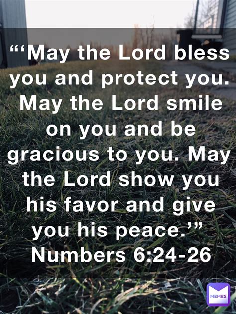 May The Lord Bless You And Protect You May The Lord Smile On You And