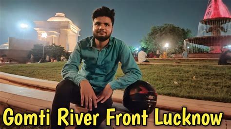 Gomti River Font Lucknow River Font Lucknow1090 ChaurahaMishraji