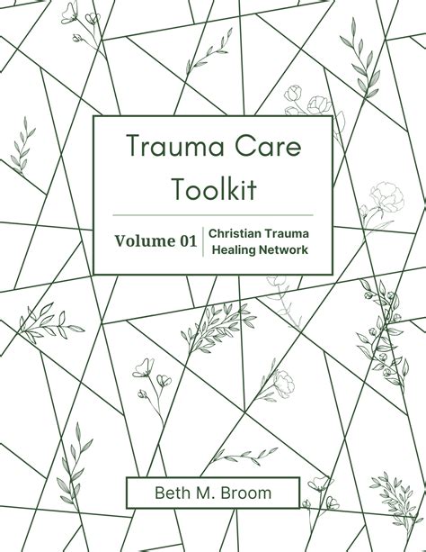 Trauma Care Toolkit Volume 01 Christian Trauma Healing Network