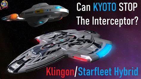 The Interceptor Vs Uss Kyoto Both Sides Star Trek Starship Battles