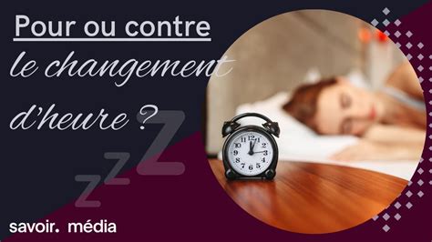 Le Changement D Heure Pour Ou Contre Le Sommeil En Questions YouTube