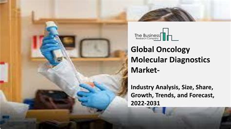 Ppt Global Oncology Molecular Diagnostics Market Outlook Through 2023