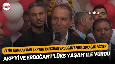 Fatih Erbakandan Akpnin Kalesinde Erdo An Zora Sokacak S Zler