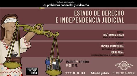 Estado De Derecho E Independencia Judicial Youtube