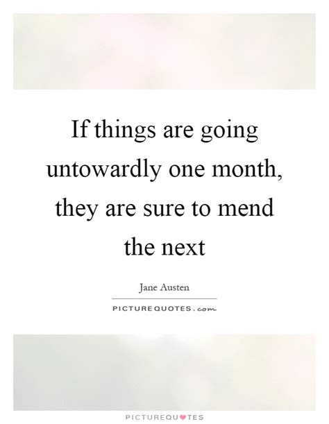 Untoward Quotes | Untoward Picture Quotes
