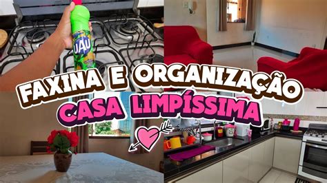 DIA DE FAXINA CASA LIMPÍSSIMA E ORGANIZADA MOTIVAÇÃO DE LIMPEZA