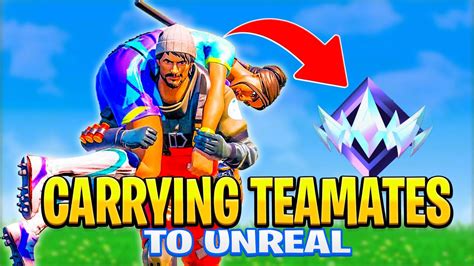 Carrying Teamate To UNREAL YouTube