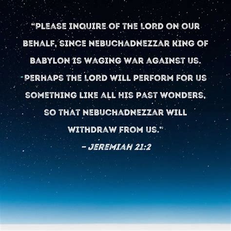 Jeremiah 212 Please Inquire Of The Lord On Our Behalf Since