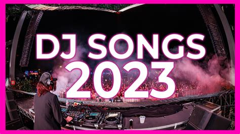 DJ SONGS 2023 - Mashups & Remixes of Popular Songs 2023 | DJ Song Club ...