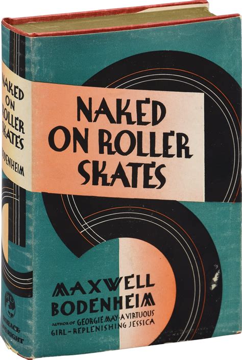Naked on Roller Skates | Maxwell Bodenheim | First Edition