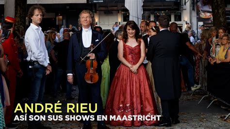 André Rieu así son sus conciertos en Maastricht y el castillo en el