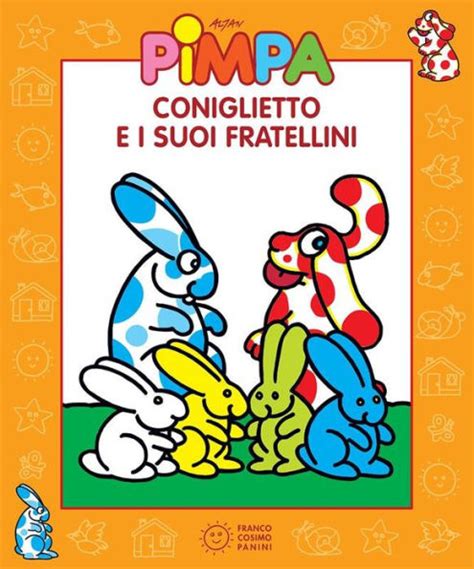 Pimpa Coniglietto E I Suoi Fratellini By Francesco Tullio Altan