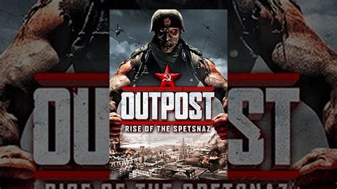 Outpost Rise Of The Spetsnaz Youtube