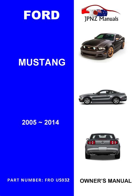 Ford - Mustang user owners manual in English | 2005- 2014