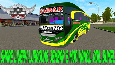 Share Livery Bussid Luragung Jembar2 Sukabumi Mod Bussid Kancil Adil